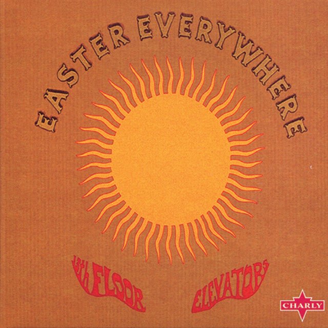 13th Floor Elevators - Easter Everywhere Vinyl Vinyl