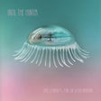 Hope Sandoval And The Warm Inventions - Until The Hunter Vinyl