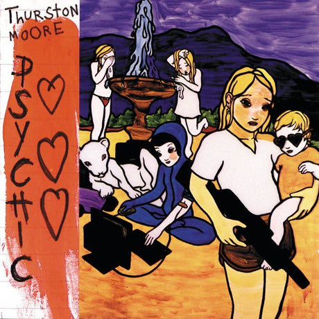 Thurston Moore - Psychic Hearts - Saint Marie Records