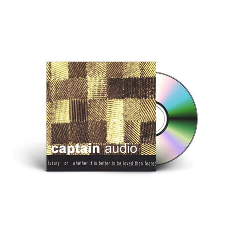 Captain Audio - Luxury Or Whether It Is Better To Be Loved Than Feared Music CDs Vinyl