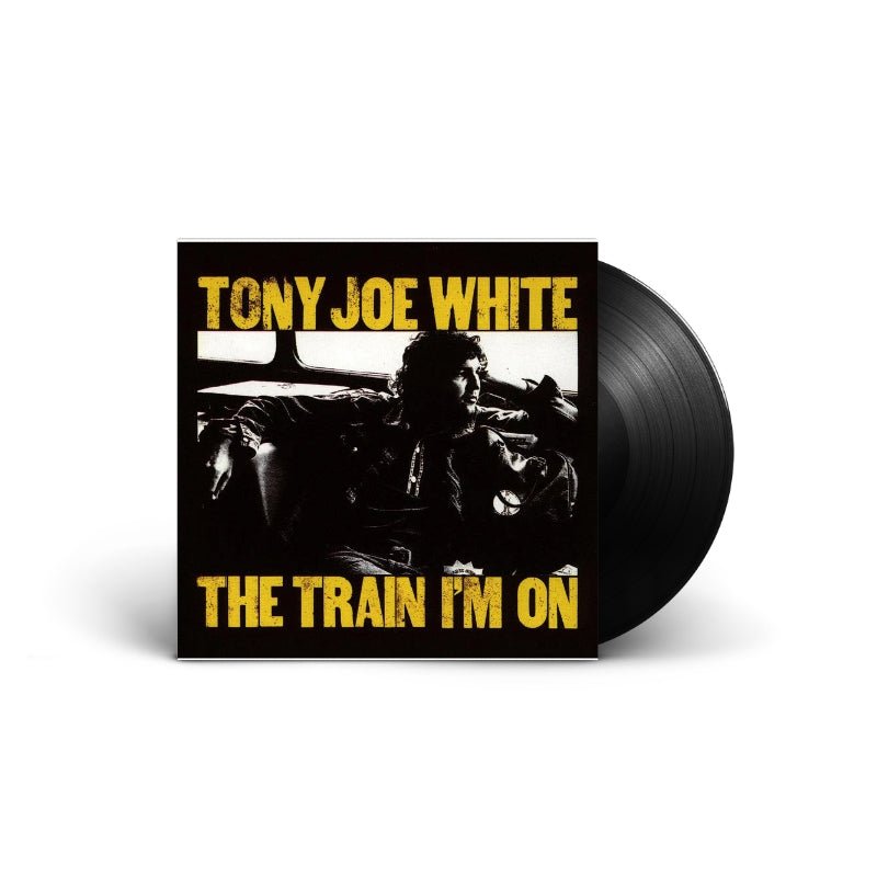 Tony Joe White - The Train I'm On Vinyl