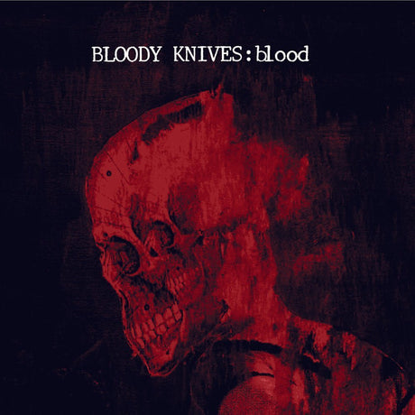 Bloody Knives - Blood Music CDs Vinyl