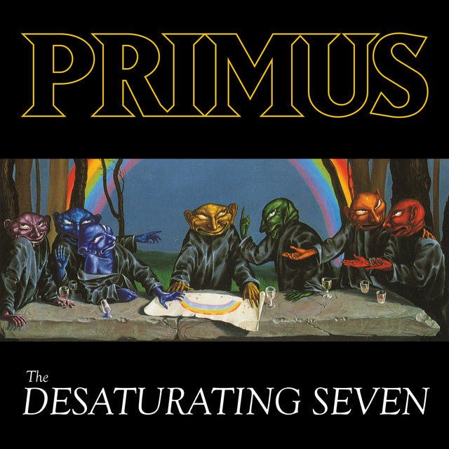 Primus - The Desaturating Seven Vinyl