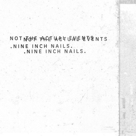 Nine Inch Nails - Not The Actual Events Records & LPs Vinyl