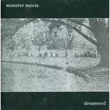 Monster Movie / Dreamend - Preface Music CDs Vinyl