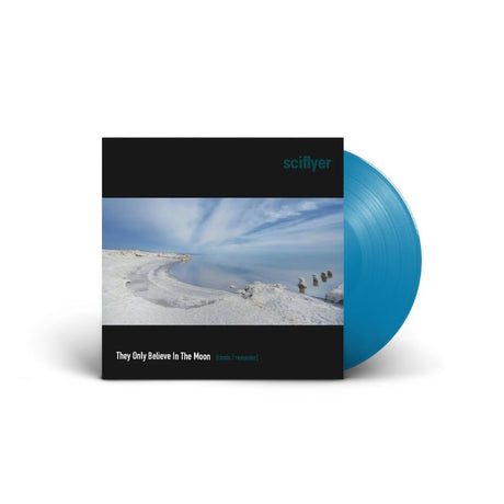 Sciflyer - They Only Believe In The Moon [remix / remaster] Vinyl