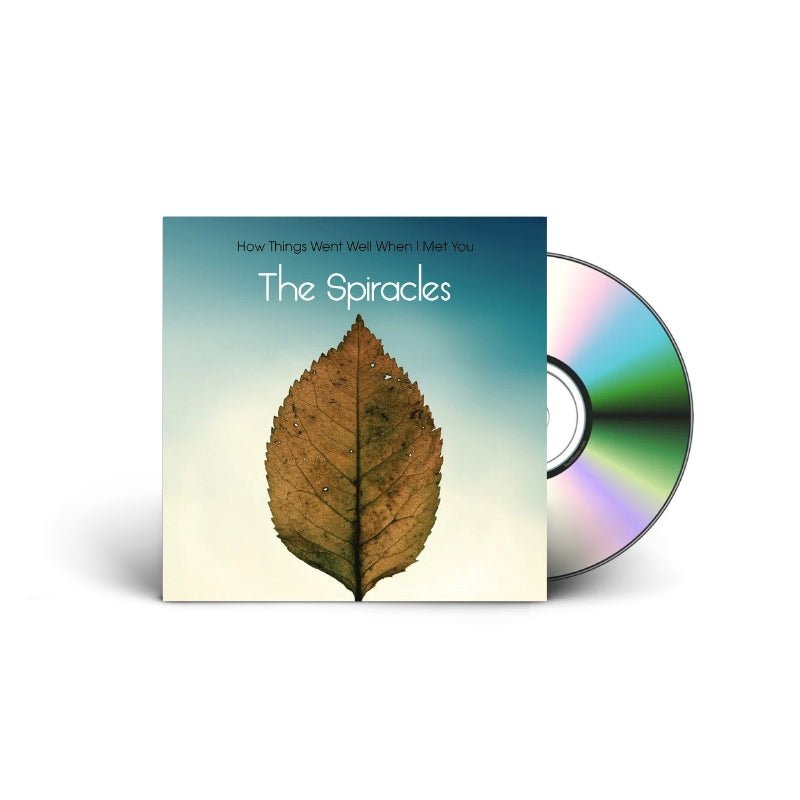 The Spiracles - How Things Went Well When I Met You Music CDs Vinyl