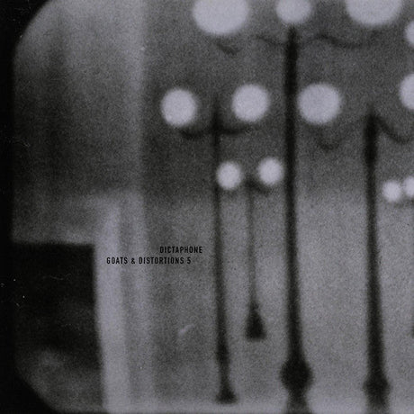 Dictaphone - Goats & Distortions 5 Vinyl