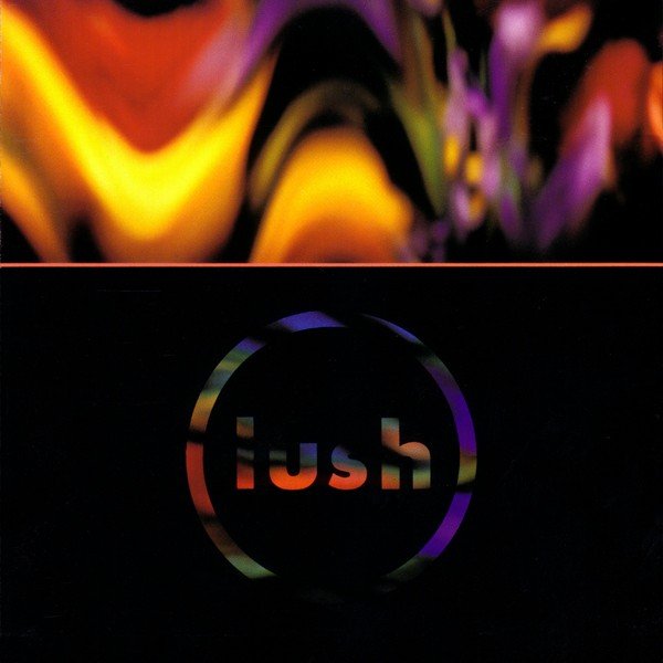 Lush - Gala - Saint Marie Records