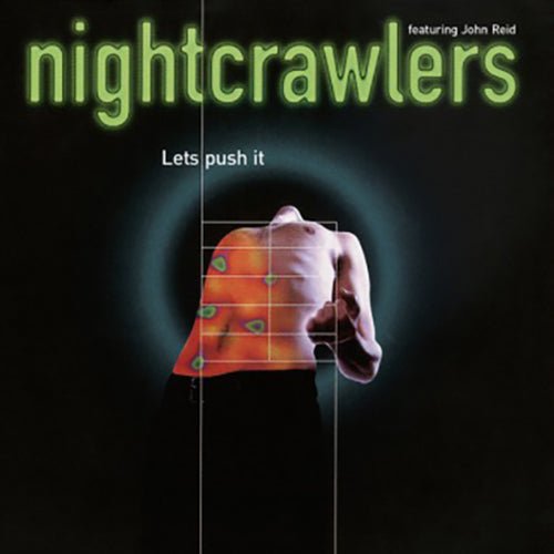 Nightcrawlers Featuring John Reid - Lets Push It Vinyl