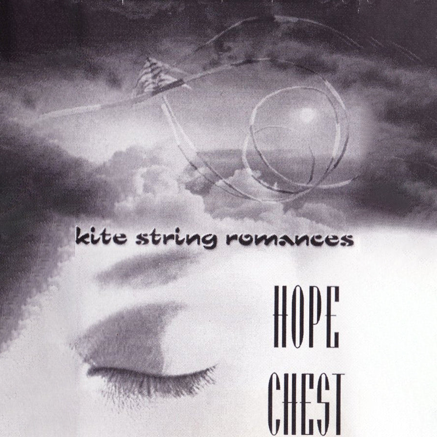 Hope Chest - Kite String Romances Music Cassette Tapes Vinyl