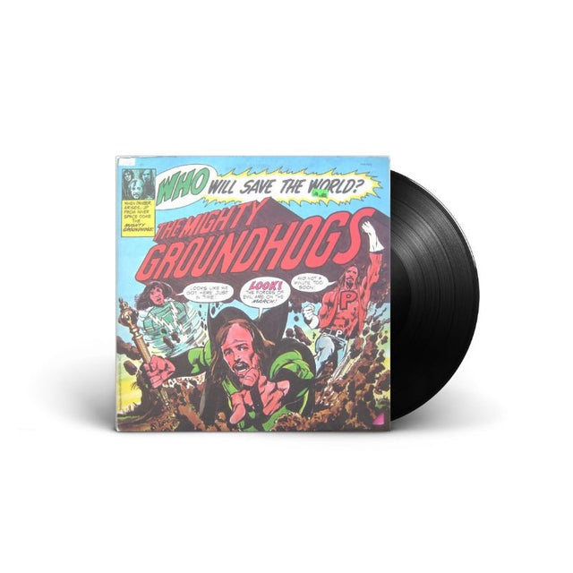 Groundhogs* - Who Will Save The World?—The Mighty Groundhogs Vinyl