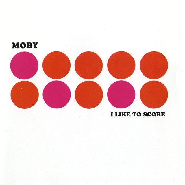 Moby - I Like To Score Vinyl