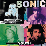 Sonic Youth - Experimental Jet Set, Trash And No Star Vinyl