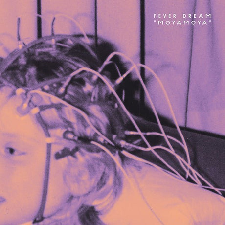 Fever Dream - Moyamoya Records & LPs Vinyl