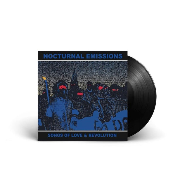 Nocturnal Emissions - Songs Of Love & Revolution Vinyl