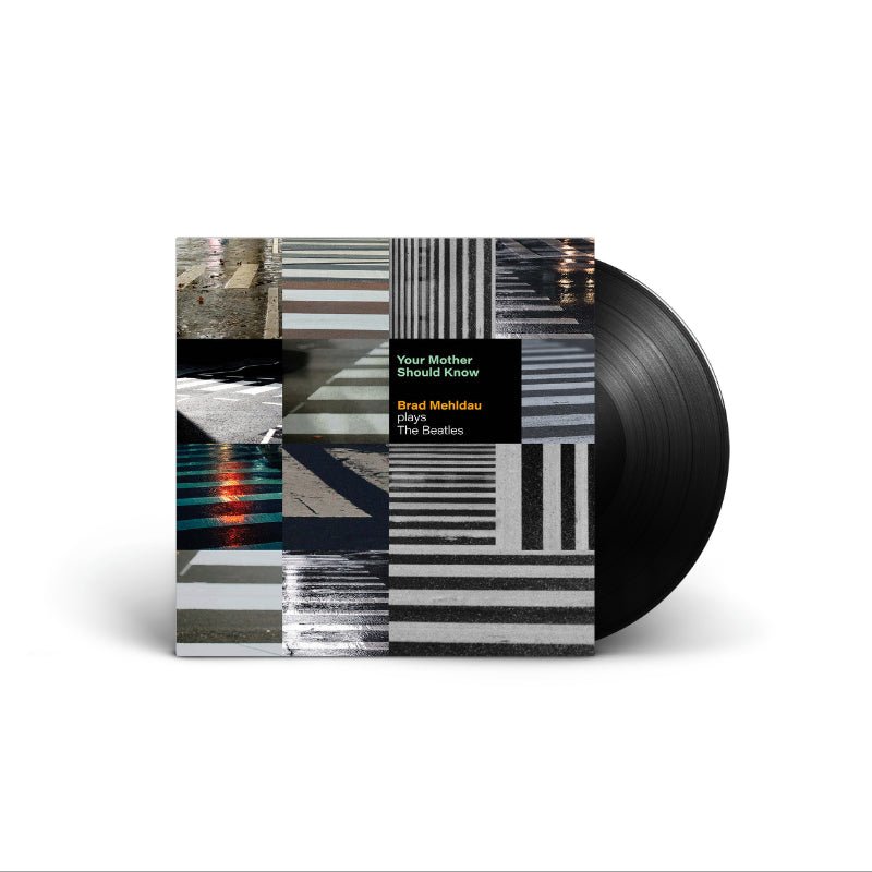 Brad Mehldau - Your Mother Should Know: Brad Mehldau Plays The Beatles Vinyl