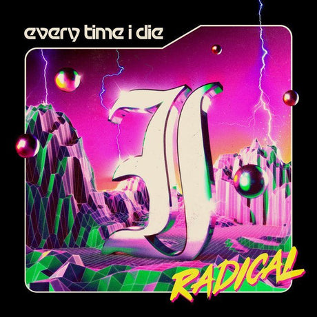 Every Time I Die - Radical Vinyl