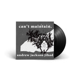 Andrew Jackson Jihad - Can’t Maintain. Vinyl