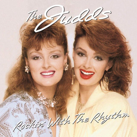 The Judds - Rockin' With The Rhythm Vinyl