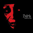 The Dark - Dressing The Corpse Vinyl