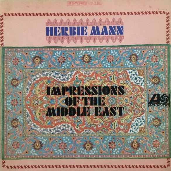 Herbie Mann - Impressions Of The Middle East Vinyl