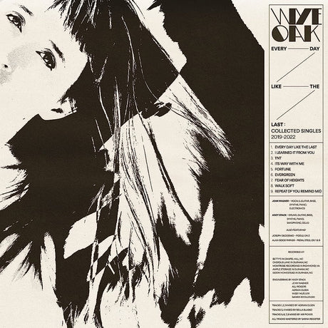 Wye Oak - Every Day Like The Last: Collected Singles 2019-2023 Vinyl