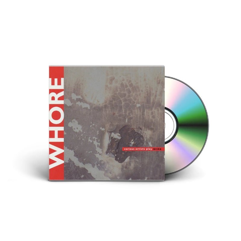 Various - Whore - Various Artists Play Wire Music CDs Vinyl 