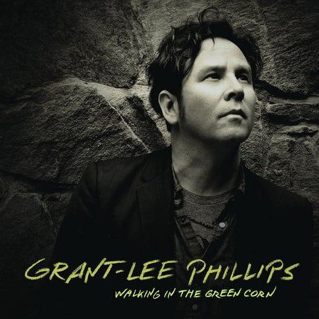 Grant-Lee Phillips - Walking In The Green Corn 7" Vinyl