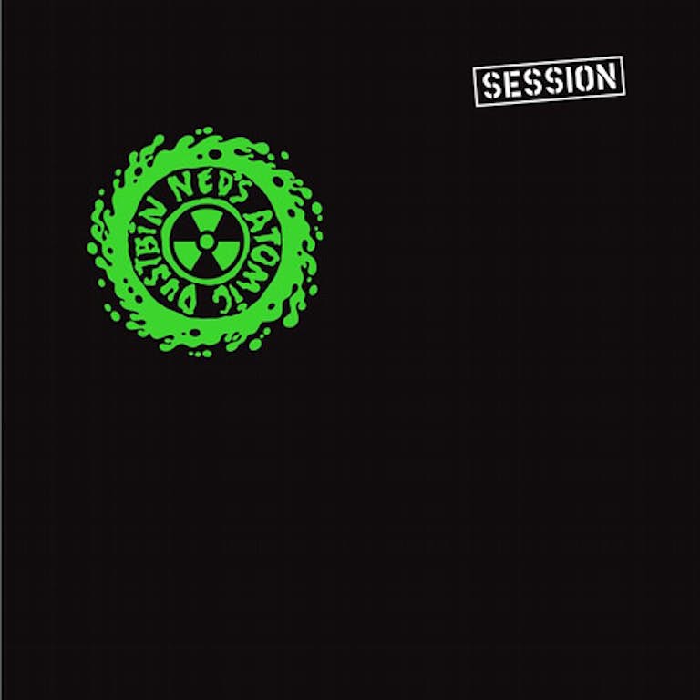 Ned's Atomic Dustbin - Session Vinyl