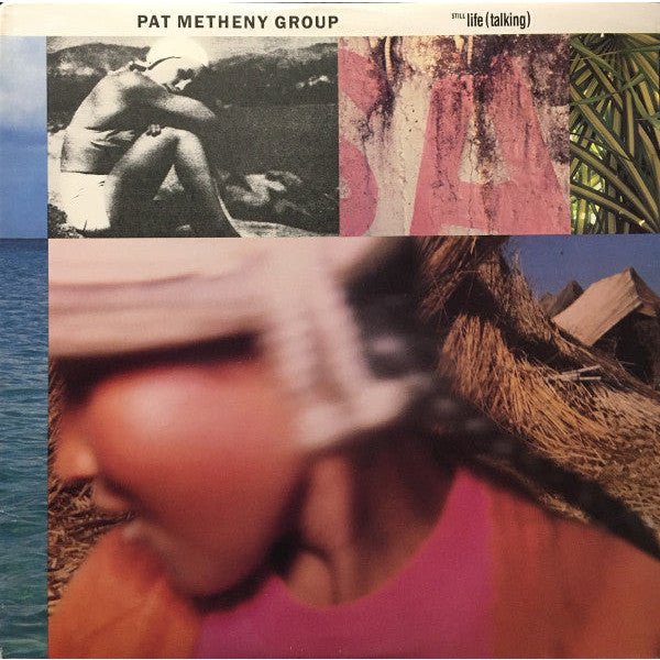 Pat Metheny Group - Still Life (Talking) Vinyl