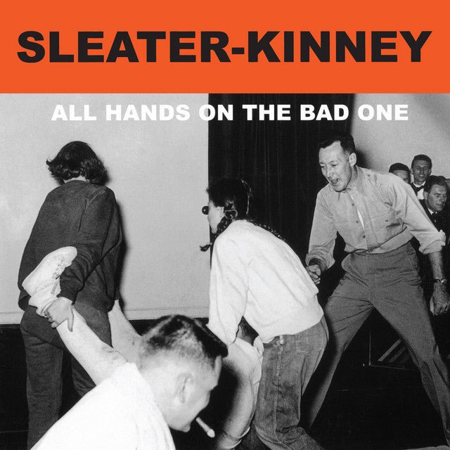 Sleater-Kinney - All Hands On The Bad One Vinyl