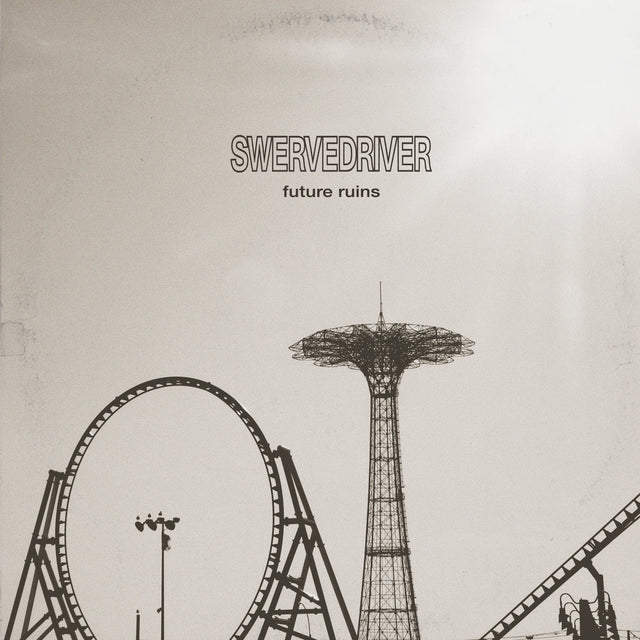 Future Ruins | Swervedriver