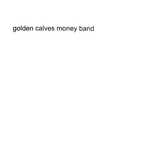 Golden Calves - Money Band Vinyl