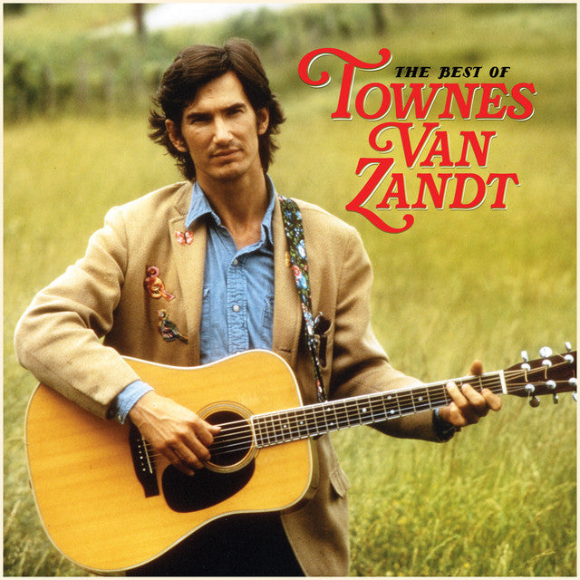 Townes Van Zandt - The Best Of Townes Van Zandt