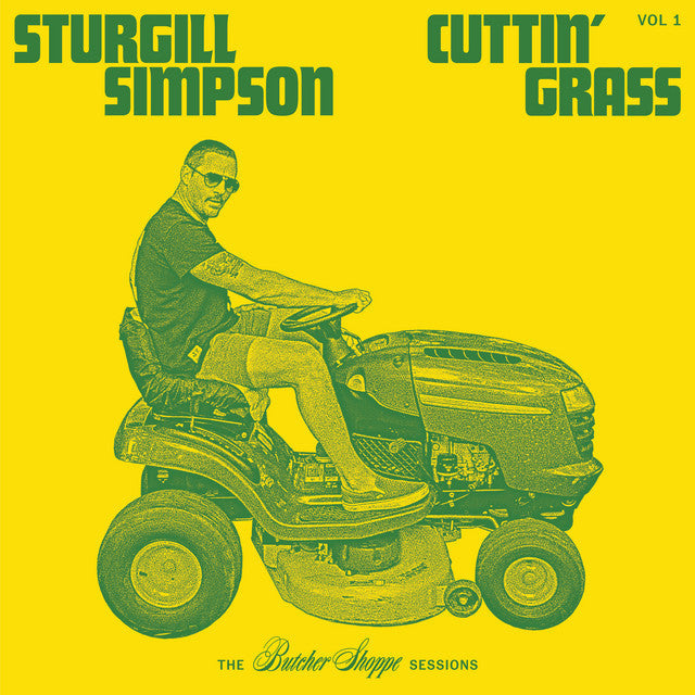 Sturgill Simpson - Cuttin&amp;#039; Grass Vol. 1