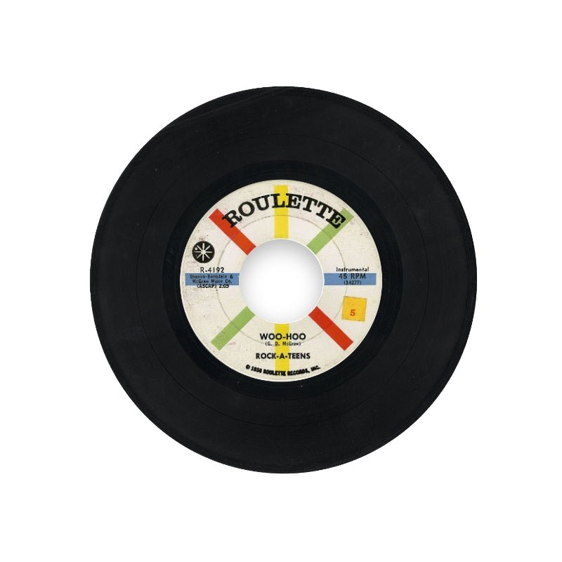 Rock-A-Teens* - Woo-Hoo / Untrue 7" Vinyl