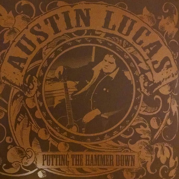 Austin Lucas - Putting The Hammer Down Vinyl Vinyl