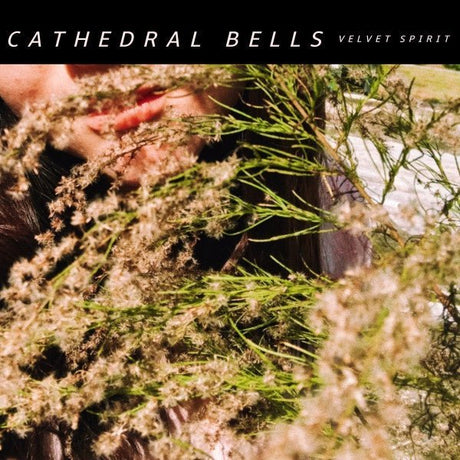 Cathedral Bells - Velvet Spirit Records & LPs Vinyl