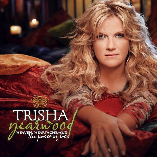 Trisha Yearwood - Heaven, Heartache And The Power Of Love Vinyl