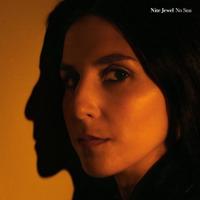 Nite Jewel - No Sun Vinyl