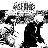 The Vaselines - The Way Of The Vaselines - A Complete History Vinyl