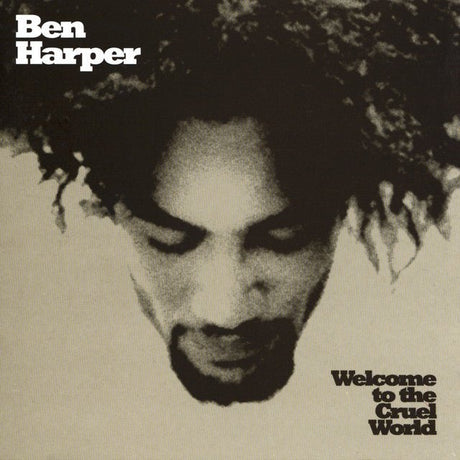 Ben Harper - Welcome To The Cruel World Vinyl Vinyl