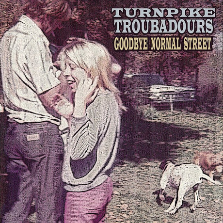 Turnpike Troubadours - Goodbye Normal Street Vinyl