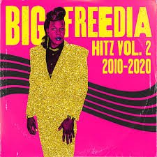 Big Freedia - Hitz Vol. 2 2010 - 2020 Vinyl Vinyl