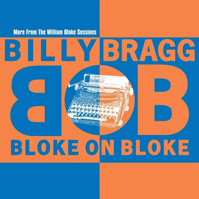 Billy Bragg - Bloke On Bloke (RSD Exclusive 24) Vinyl