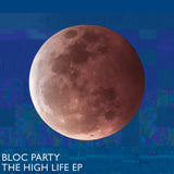 Bloc Party - The High Life EP Vinyl