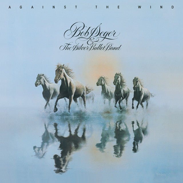 Bob Seger And The Silver Bullet Band - Against The Wind Vinyl