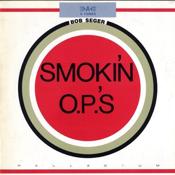 Bob Seger - Smokin' O.P.'S Vinyl