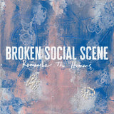 Broken Social Scene - Remember The Humans Vinyl Vinyl